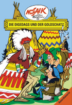 Die Digedags und der Goldschatz