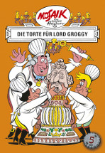 Die Torte für Lord Groggy